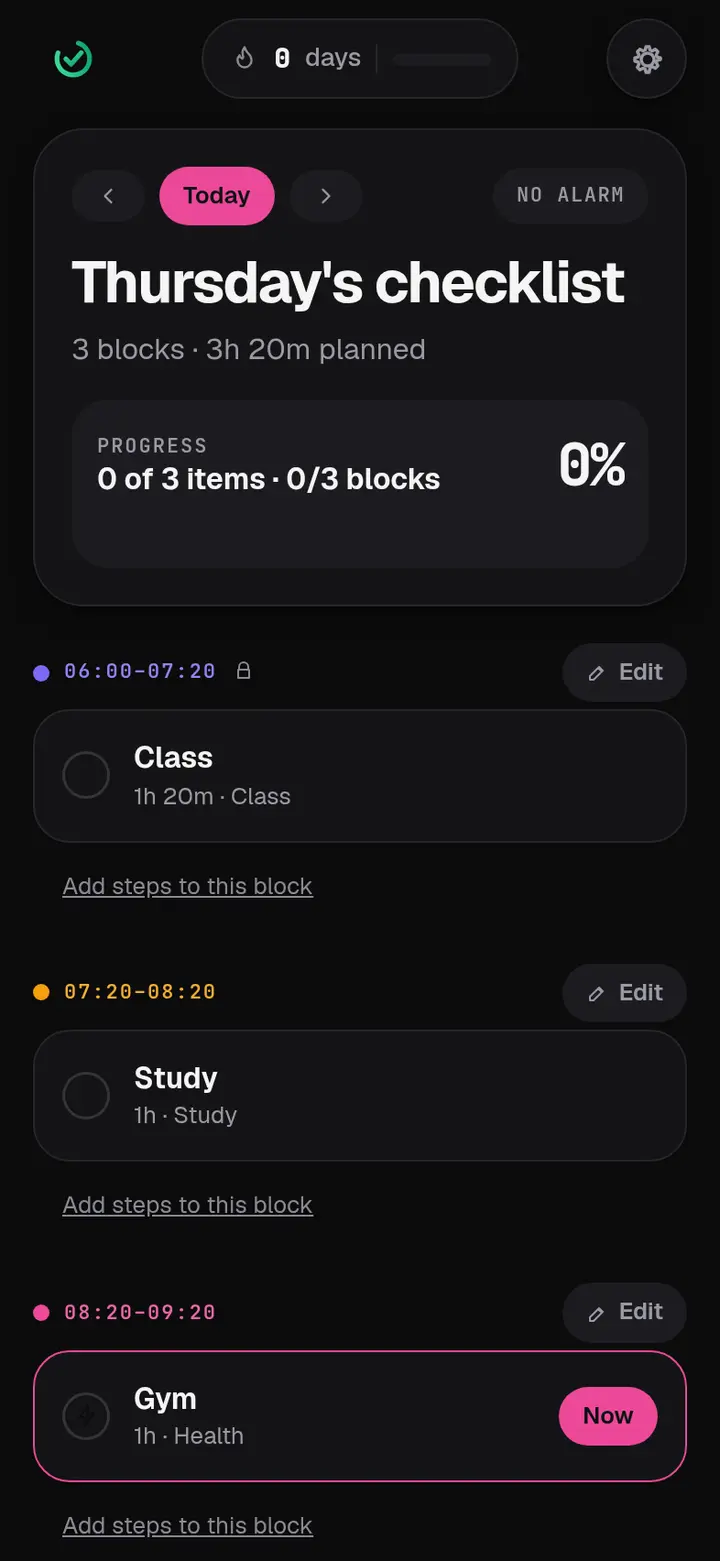 The Checklist screen walking the day block by block, each with its steps.